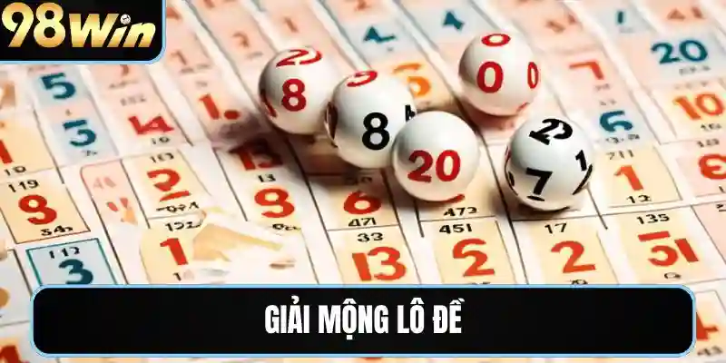 Giải mộng lô đề 98win