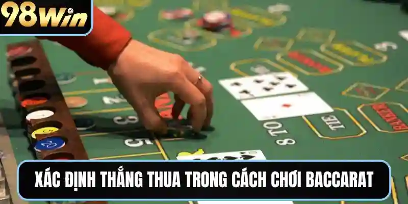 Xác định người thắng thua trong cách chơi